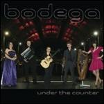 Under the Counter - CD Audio di Bodega