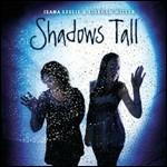 Shadows Tall - CD Audio di Jeana Leslie,Siobhan Miller