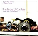 The Future of Our Past - CD Audio