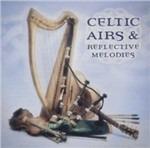 Celtic Airs and Reflective Melodies - CD Audio