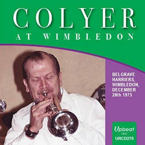 Colyer at Wimbledon - CD Audio di Ken Colyer