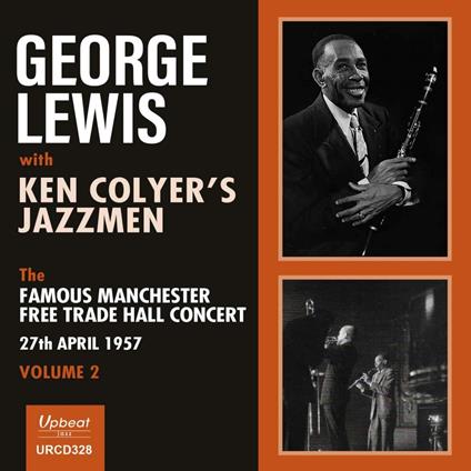 George Colyer / Ken Jazzmen Lewis - Famous Manchester Free Trade Hall Concert Vol 2 - CD Audio