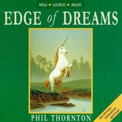 Edge of Dreams - CD Audio di Phil Thornton