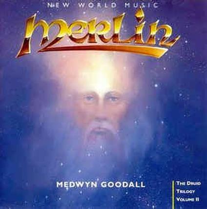 Merlin - CD Audio di Medwyn Goodall