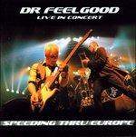 Live In Concert-Speeding - CD Audio di Dr. Feelgood