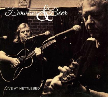 Live In Nettlebed - CD Audio di Phil Beer,Paul Downs