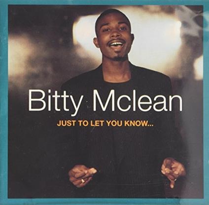 Just To Let You Know - CD Audio di Bitty McLean