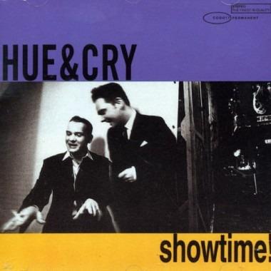 Showtime! - CD Audio di Hue and Cry