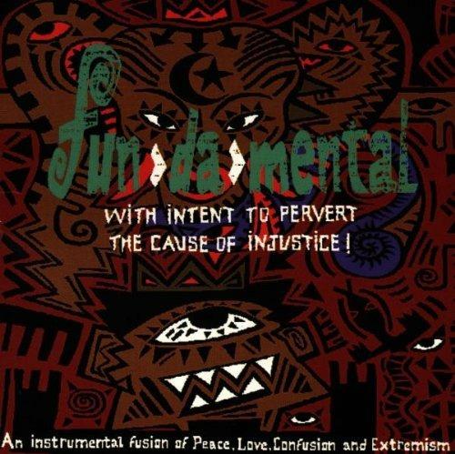 With Intent to Pervert the Cause of Injustice - CD Audio di Fundamental