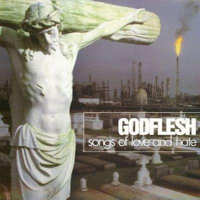 Songs Of Love And Hate - CD Audio di Godflesh