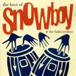 The Best of Snowboy & the Latin Section