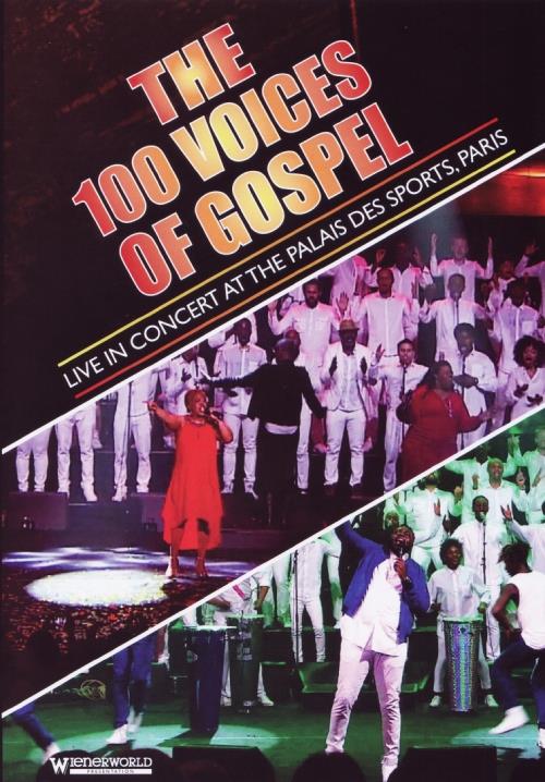 100 Voices Of Gospel (The): Live At The Palais Des Sports, Paris - DVD