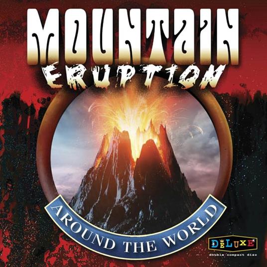 Eruption Around The World - CD Audio di Mountain