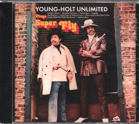 Plays Super Fly - CD Audio di Young-Holt Unlimited
