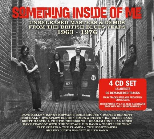 Something Inside Of Me. Unreleased Masters & Demos Of British Blues Years 63 - CD Audio