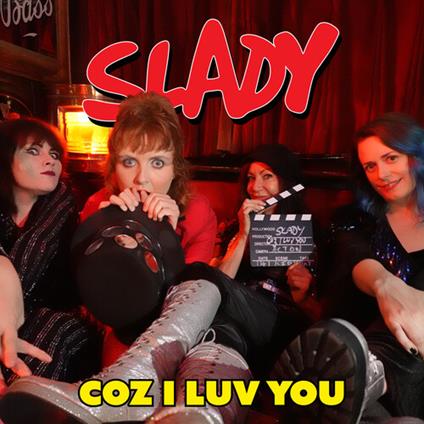 Coz I Luv You - CD Audio di Slady