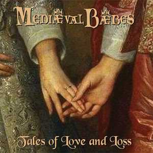 CD Tales Of Love And Loss (Remastered) Mediaeval Baebes