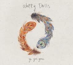 Go Get Gone - Vinile LP di Worry Dolls