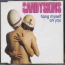Hang Myself On You - CD Audio di The Candyskins