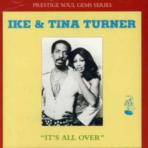 It's All Over - CD Audio di Ike & Tina Turner
