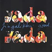 Fingalikkin&Apos; Good - CD Audio di Yada Yada