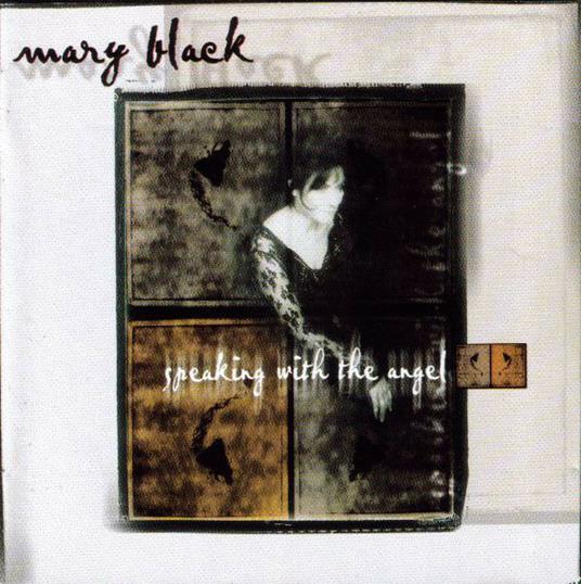 Speaking with the Angel - CD Audio di Mary Black