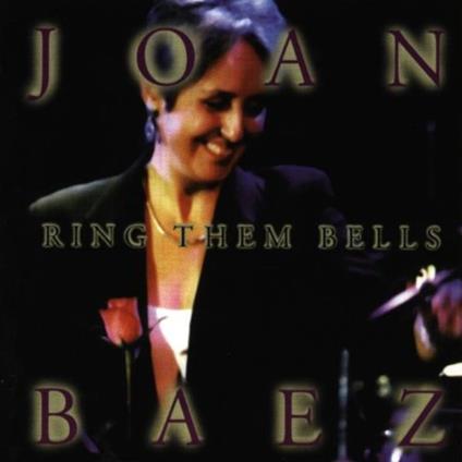 Ring Them Bells - CD Audio di Joan Baez