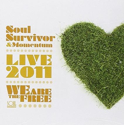 Soul Survivor Live 2011 - We Are The Free - CD Audio