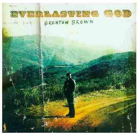 Everlasting God - CD Audio di Brenton Brown