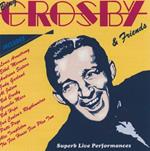 Bing Crosby and Friends