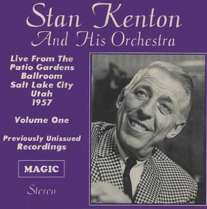 Live from Pation Garden 1 - CD Audio di Stan Kenton