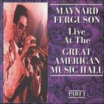Live at the Great America - CD Audio di Maynard Ferguson