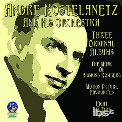Music Of Sigmund Romberg - CD Audio di Andre Kostelanetz
