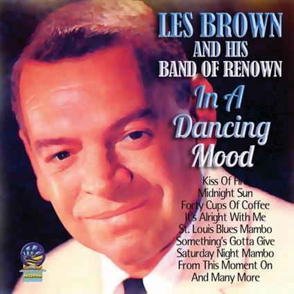 In a Dancing Mood - CD Audio di Les Brown