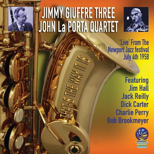 Jimmy Giuffre Three / John La Porta Quartet - That'S The Way It Is - CD Audio