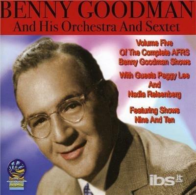 Armed Forces Radio Services Benny Goodman Show 5 - CD Audio di Benny Goodman