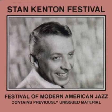 Festival - CD Audio di Stan Kenton