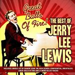 Jerry Lee Lewis. Great Balls of Fire - the Best of