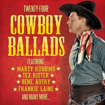 Twenty-Four Cowboy Ballads - CD Audio