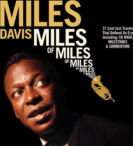 Miles Of Miles - CD Audio di Miles Davis