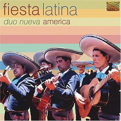 Fiesta Latina - CD Audio di Duo Nueva America