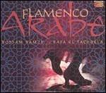 Flamenco Arabe - CD Audio di Hossam Ramzy,Rafa El Tachuela