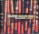 Didjeridu Travelling Songs - CD Audio di Charlie McMahon
