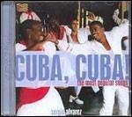 Cuba, Cuba! the Most Popular Songs - CD Audio di Sergio Alvarez