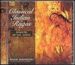 Classical Indian Ragas - CD Audio di Baluji Shrivastav