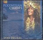 Polynesian Chants - CD Audio di Voix des Iles