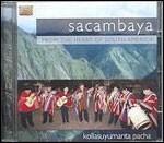From the Heart of South America - CD Audio di Sacambaya