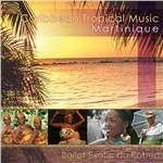 Caribbean Tropical Music. Martinique