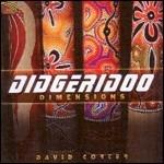 Didgeridoo Dimensions - CD Audio di David Corter
