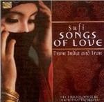 Sufi Songs of Love from India and Iran - CD Audio di Deben Bhattacharya